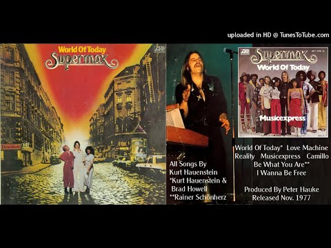 Supermax: World Of Today [Full Album] (1977)