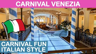 Carnival Venezia: Carnival Fun Italian Style