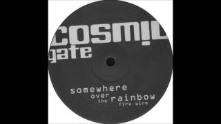 Cosmic Gate - Somewhere Over The Rainbow (Beam & Yanou Remix) [2000]