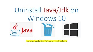 Uninstall Java/JDK on Windows 10 Cleanly and Completely