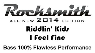 Riddlin&#39; Kids &quot;I Feel Fine&quot; Rocksmith 2014 bass 100% pick