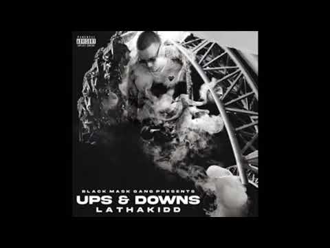 LAthaKidd - Ups & Downs
