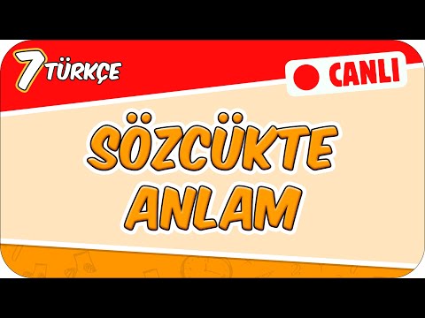 Sözcükte Anlam 📙 7TURK2 #2026