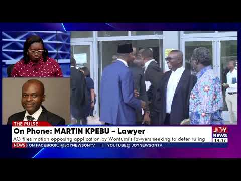 AG files motion opposing application by Wontumi's lawyers seeking to defer ruling|The Pulse(26-6-26)