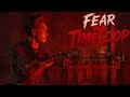 Fear The Timeloop Main Theme Sub Español
