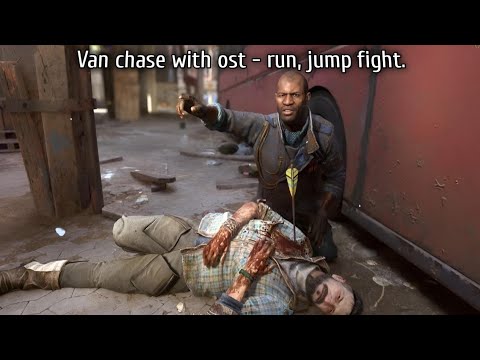 Dying Light 2 van chase with ost - "run, jump fight"