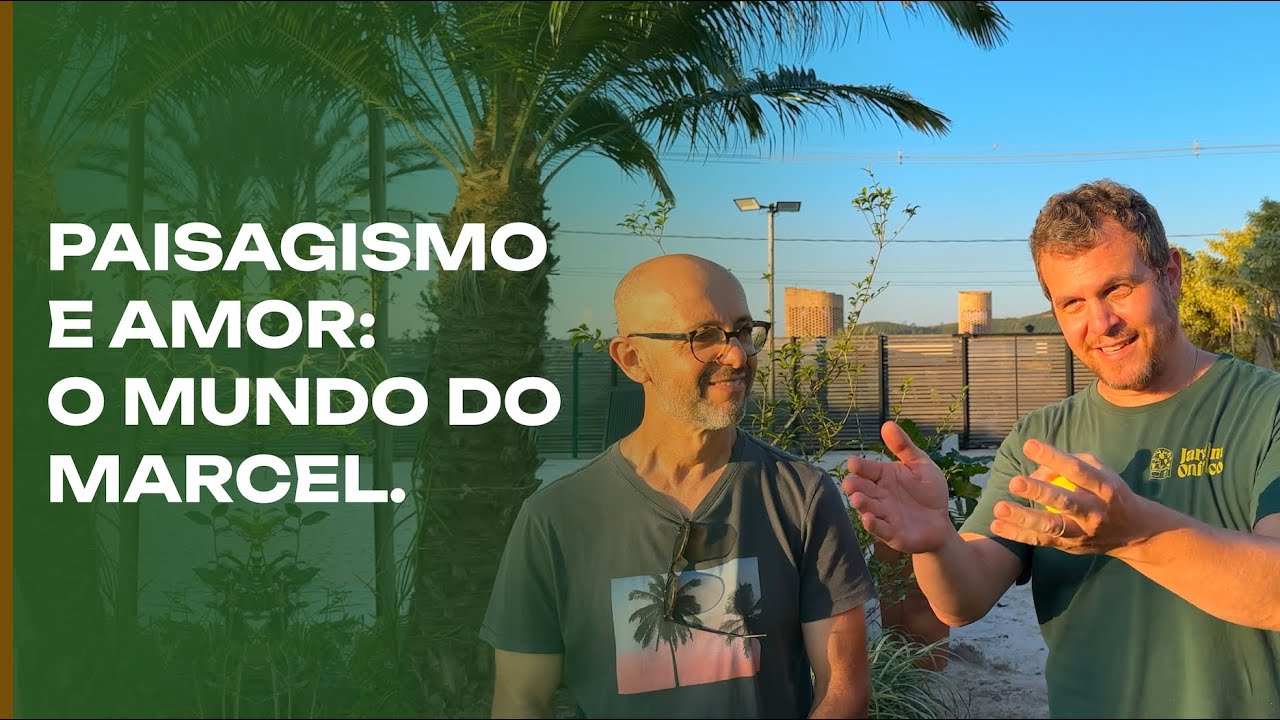 Paisagismo e amor: o mundo do Marcel da Allamanda Paisagismo.