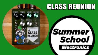 Video thumbnail for Class Reunion Demo | Summer School Electronics by Summer School Electronics