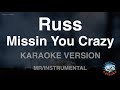 Russ Missin You Crazy MR Instrumental Karaoke Version