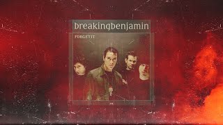 Breaking Benjamin: Forget It (Alternate Version)