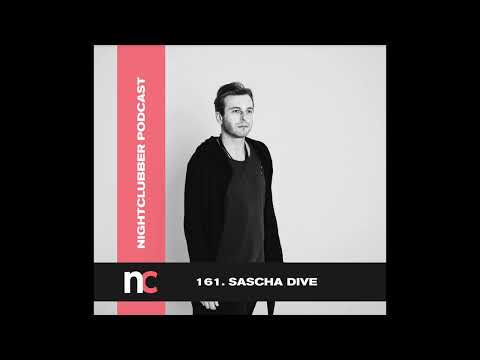 Sascha Dive, Nightclubber Podcast 161