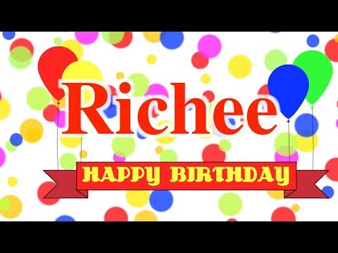 Happy Birthday Richee Song
