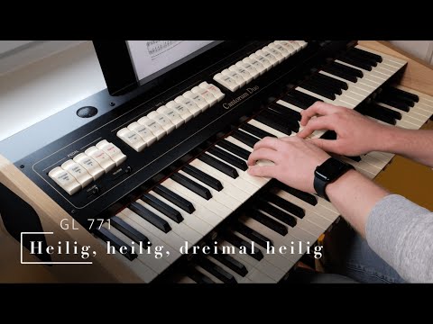 GL 771 - Heilig, heilig, dreimal heilig