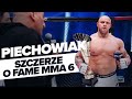 FAME MMA 6 | Piechowiak o debiucie, policji i kulisach