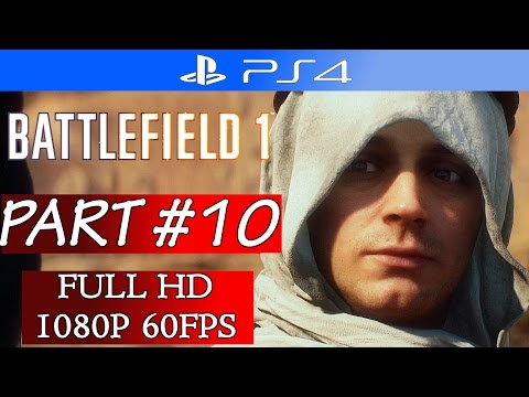 Battlefield 1 - Gameplay Walkthrough Part 10 - No Commentary PS4 Gameplay