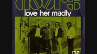 The Doors - Love Her Madly