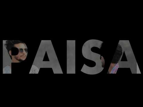 Paisa feat. Aryan Bahnewaal