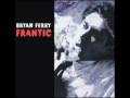 Bryan Ferry - Nobody Loves Me