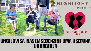 Download lagu UNGILOVISA NASEMSEBENZINI UMA ESEFUNA UKUNGIDLA - EP 193 Highlights mp3