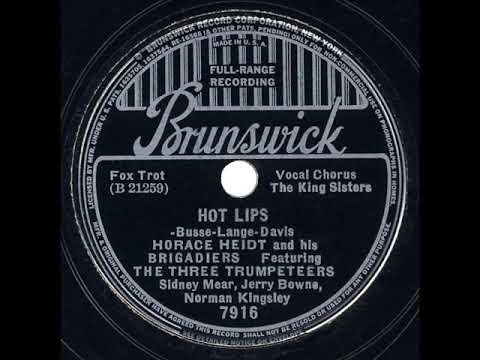 1937 version: Horace Heidt - Hot Lips (King Sisters, vocal)