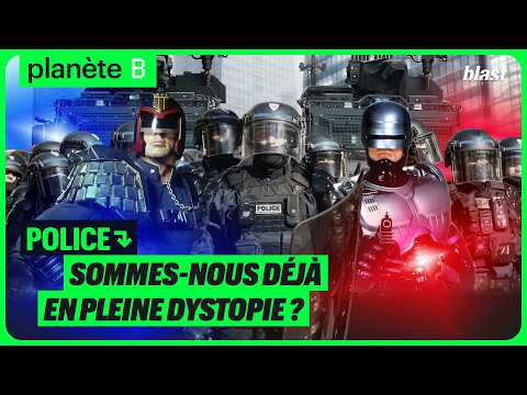 POLICE : SOMMES-NOUS DÉJÀ EN PLEINE DYSTOPIE ?