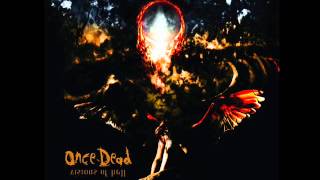 Once Dead - Feeding My Addiction  (Christian Death/Thrash Metal)