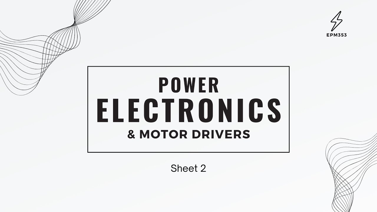 Power Electronics Sheet 2 - Part 2
