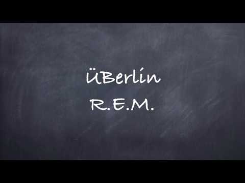 Berlin R E M Lyrics
