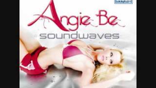 Angie Be -  Soundwaves (N'R'Gee Radio Edit)