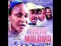 WATA MALAMA 3 4 HAUSA LATEST ORIGINAL