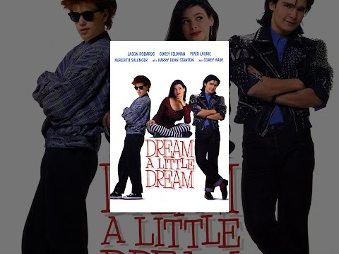 Dream a Little Dream