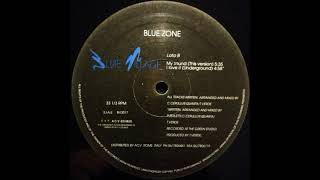 Blue Zone – My Sound (This Version)