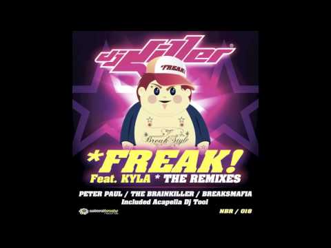 Dj Killer - Freak Feat. Mc Kyla (Breaksmafia Remix) - NBR018