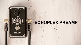 Dunlop Echoplex Preamp - Video