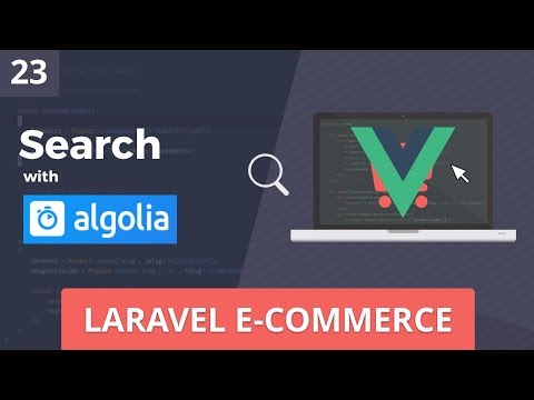 Laravel E Commerce Search w Algolia Vue Part 23