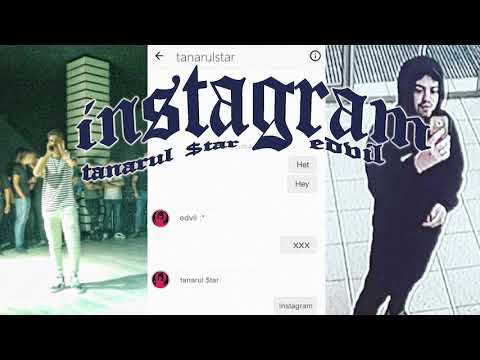edvil, Tanarul $tar - INSTAGRAM