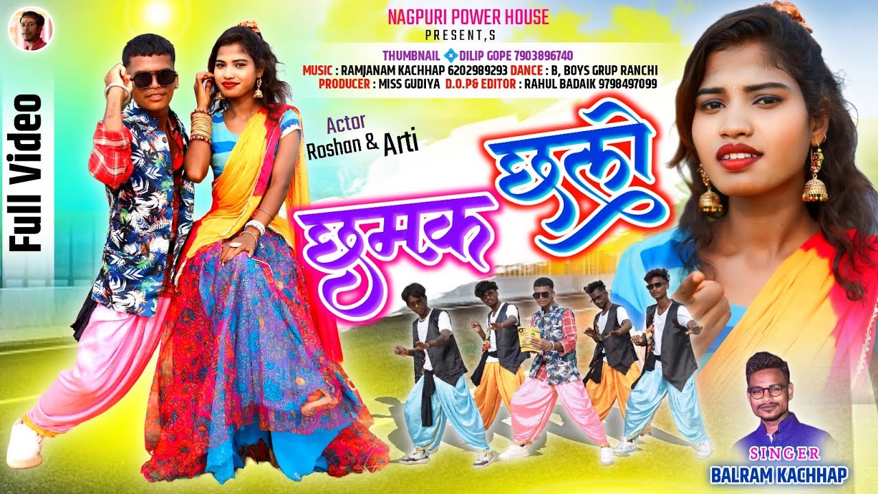 ll छमक छलो ll SINGER.BALRAM KACHHAP ll New Nagpuri Vedeo Song 2024 ll #nagpurisong
