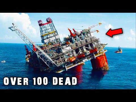 THIS GIANT oil rig capsized KILLING HUNDREDS