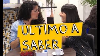 Último a saber