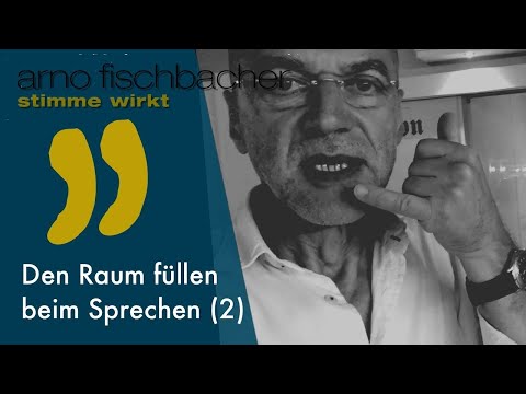 Lauter sprechen? Besser raumfüllend und voluminös klingen!