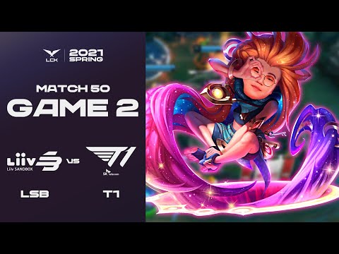 LSB vs. T1 | Match50 Game2 H/L | 2021 LCK Spring Split