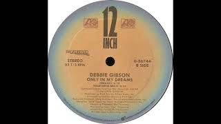 Only In My Dreams (Dreamix) - Debbie Gibson