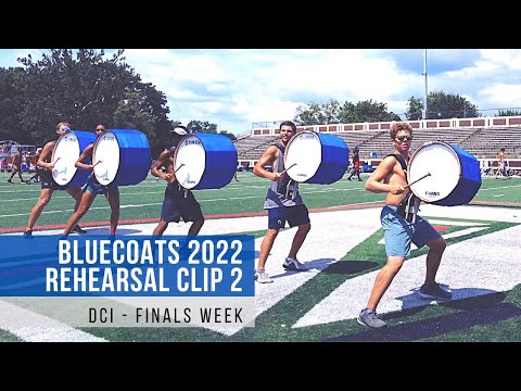 Bluecoats 2022 - Rehearsal Clip 2