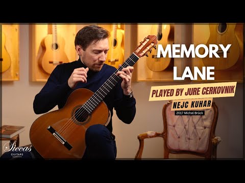 Jure Cerkovnik plays Memory Lanes by Nejc Kuhar on a 2017 Michel Brück Classical Guitar