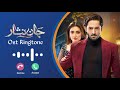 Jaan Nisar Episode 24 Full OST Ringtone Danish Taimoor Hiba Bukhari