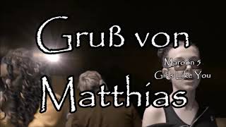 Download lagu 31.10.2020 / Gruß von Matthias / mit: Maroon 5 - Girls Like You mp3