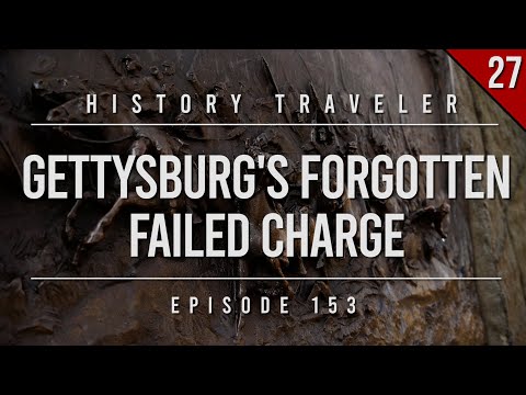 Gettysburg's Forgotten Failed Charge (Farnsworth's Charge)| History Traveler Episode 153