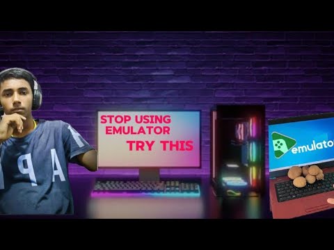 Stop Using The Emulator ❌ blue stack,LD players ❌ PC into Mobile ✅