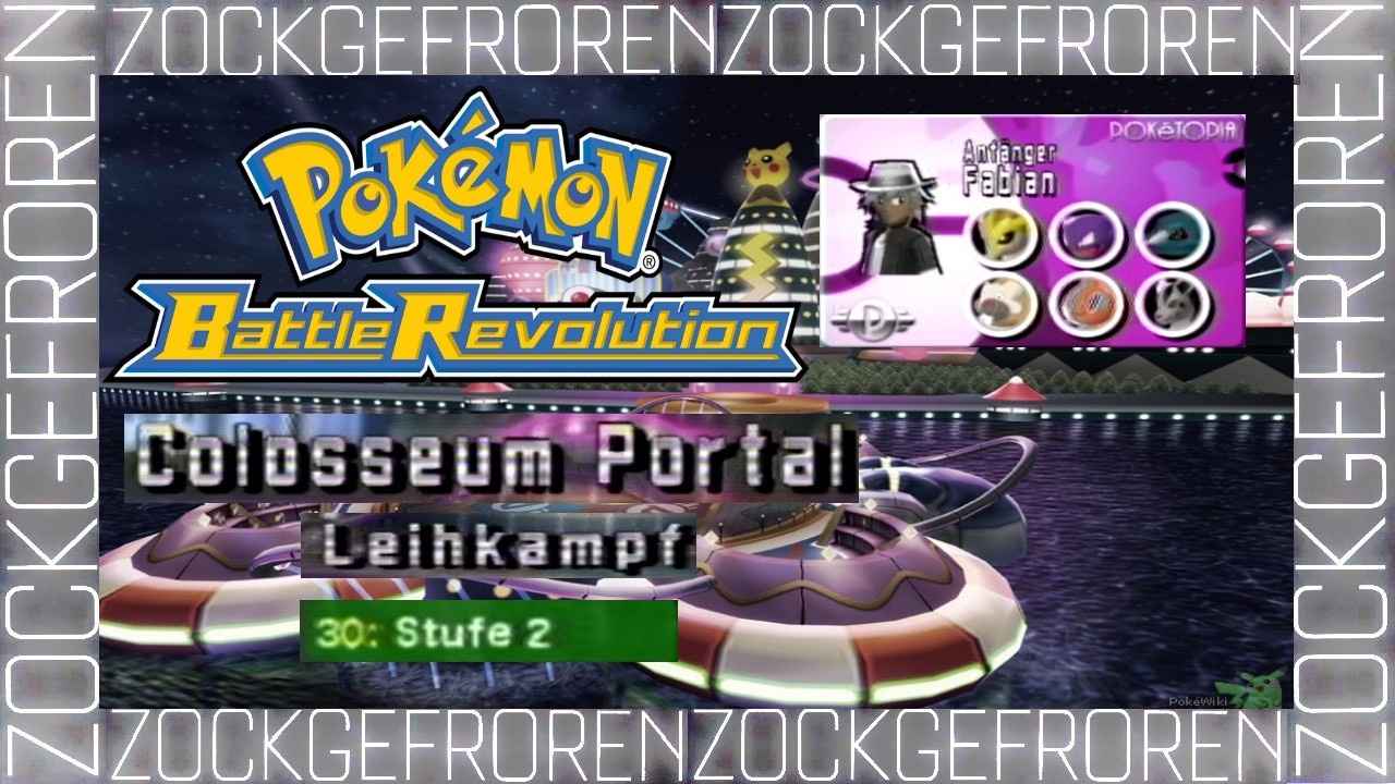 #007 Pokémon BATTLE REVOLUTION - Colosseum Portal! ( Stufe 1 ) - Anfänger Fabian Pass!