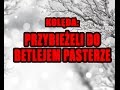 Przybieżeli do Betlejem pasterze - Piękna Polska ...